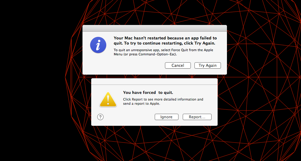 You have forced  to quit.