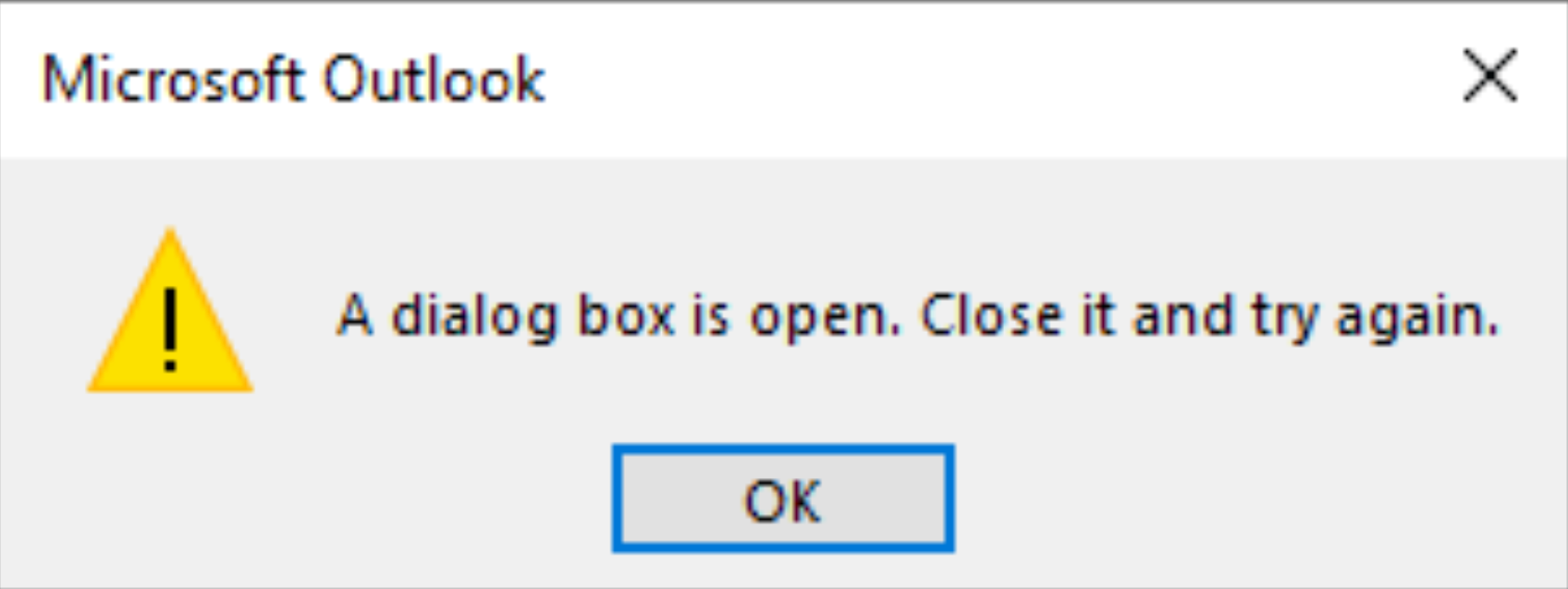 A dialog box is open. Close it and try again