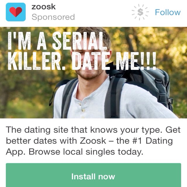 I’m a serial killer Date me!!!