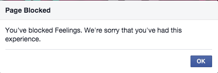 You’ve blocked Feelings. We’re sorry that you’ve had this experience