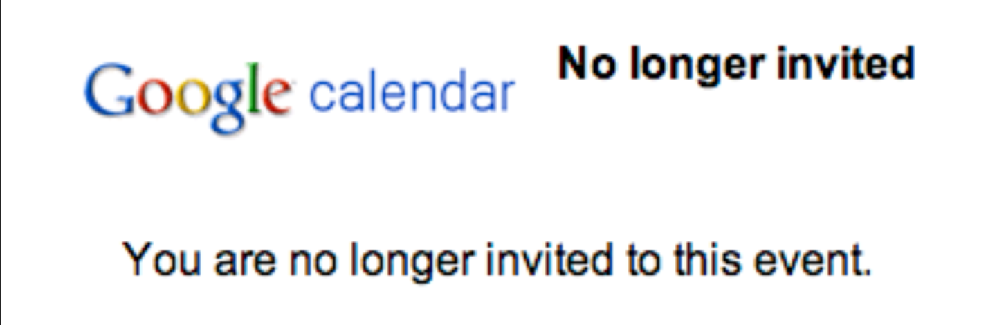 No longer invited