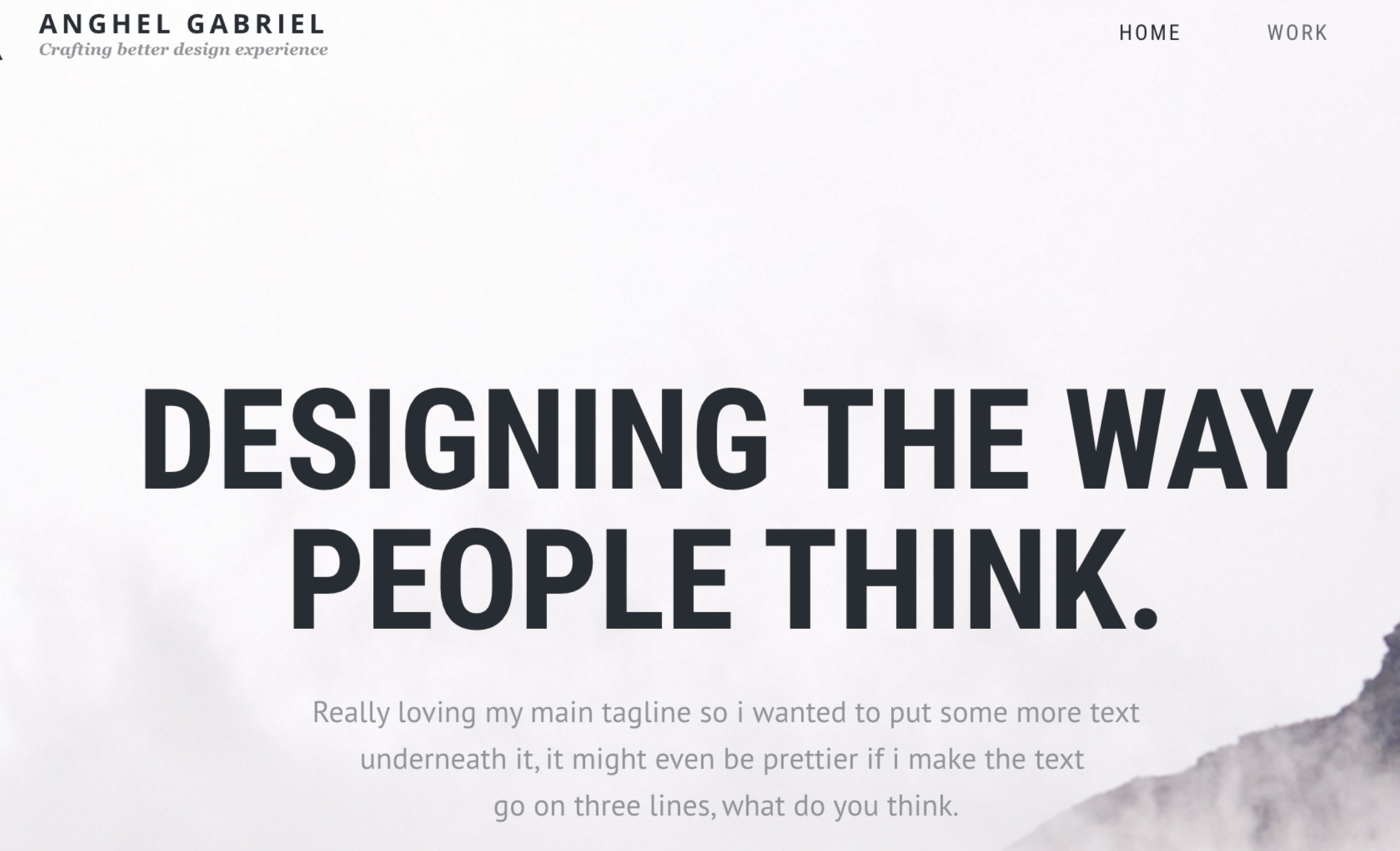 Really loving my main tagline so i wanted to put some more text underneath it